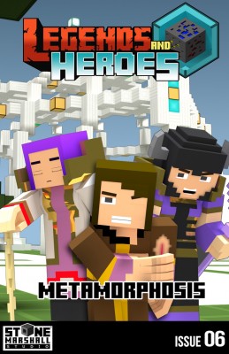 Legends and Heroes Issue 6-Metamorphosis