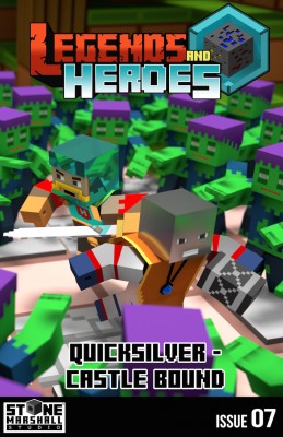 Legends and Heroes Issue 7-Quicksilver – Castle Bound!