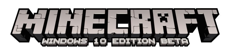 Announcing: Minecraft: Windows 10 Edition Beta