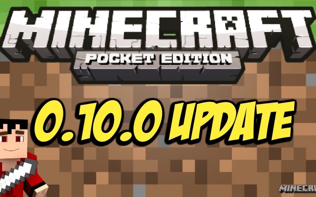 Minecraft: Pocket Edition Brings you Update 0.10