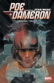 MARVEL ANNOUNCES “STAR WARS: POE DAMERON” SERIES FROM SOULE & NOTO